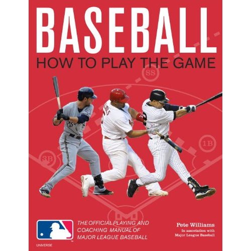 Baseball: How To Play The Game: The Official Playing & Coaching Manual of MLB Book Review & Giveaway